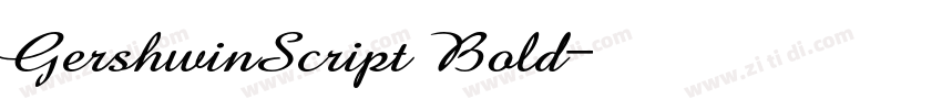 GershwinScript Bold字体转换 GershwinScript Bold字体转换